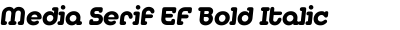 Media Serif EF Bold Italic